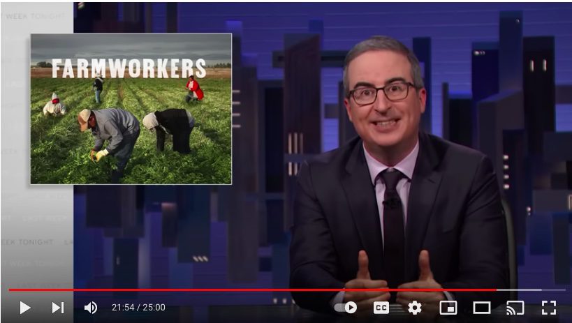Farmworkers: Last Week Tonight with John Oliver (HBO)